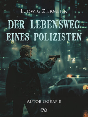 cover image of Der Lebensweg eines Polizisten